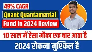 Quant Quantamental fund review!! quant mutual funds