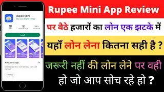 Rupee mini loan app review l rupee mini real or fake l New loan apps 2022 todayl Instant loan#guyyid