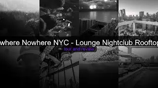 Somewhere Nowhere NYC   Lounge, Nightclub & Rooftop Pool