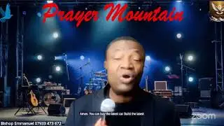 Prayer Mountain - Every Giant will bow and fall