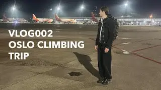 VLOG002: Oslo trip / Magnus Mitbo Gym - Oslo Klatresenter