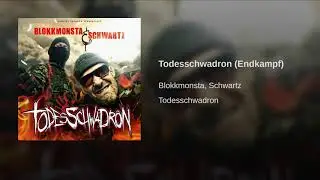 Blokkmonsta & Schwartz-Todeschwadron(Endkampf)