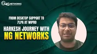 From Desktop Support to 7LPA at Wipro : Harkesh Journey with NG Networks #jobplacement #interview