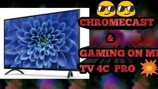 How to use inbuilt Chromecast of Mi TV 4C and play games