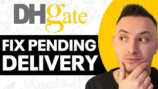 Pending Delivery Confirmation DHgate FIX!