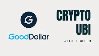 Crypto UBI - GoodDollar Project