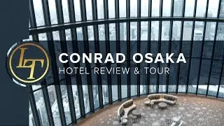 Infinite City Views: Conrad Osaka, Japan &bull; Hotel Review & Tour