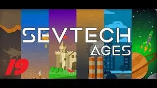 StephenFlagg's SevTech Server Special #19 - Stupid Sticks