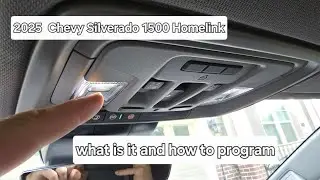 How to Program Homelink in 2025 Chevy Silverado 1500.  What is Chevy Homelink?