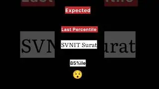 SVNIT at 85%ile ?? | NITs at Low Percentile 🔥 | JEE Main 2024 #jeemains #iit #nit #ytshorts #viral