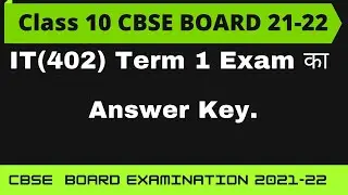 IT 402 Answer Key 2021-22 Board Exam | CBSE Board Term 1 IT 402 Exam Answer Key