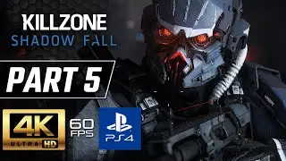 KILLZONE SHADOW FALL Gameplay Walkthrough Part 5 Campaign [4K 60FPS PS4] - No Commentary