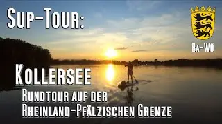 SUP-Tour: Kollersee 16,8 km Ba-Württemberg/Rhl-Pfalz. Altrhein, Rhein & Kollersee in toller Rundtour