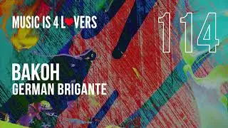 German Brigante - Bakoh (Original Mix) [Music is 4 Lovers] [MI4L.com]