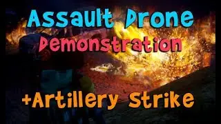 Assault Drone + Artillery Strike Demonstration || State of Decay 2