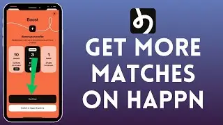 How to Get More Matches on Happn (2024) | Boost Matches on Happn, Increase Connections