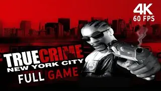 True Crime: New York City Full Gameplay Walkthrough 4K UHD Longplay