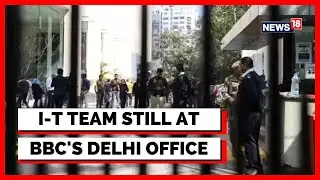BBC Office Raid | IT Searches At BBC Offices In Mumbai And Delhi Continue | English News | News18