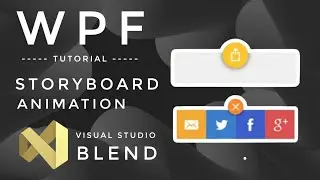 Учебник WPF: Раскадровка анимации в WPF | Пользовательский элемент управления | Visual Studio Blend | Триггеры