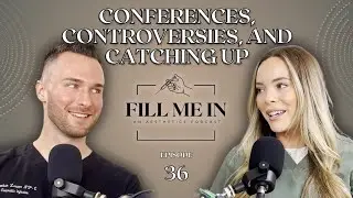 Conferences, Controversies, and Catching Up | Fill Me In: An Aesthetics Podcast | Episode 36