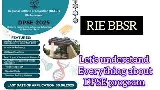 RIE BBSR || DPSE 2025 || DIPLOMA PROGRAM IN SCIENCE EDUCATION|| ALL DETAILS