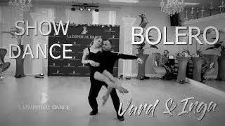 Vard Margaryan and Inga Demetryan I Showdance Bolero I 2019