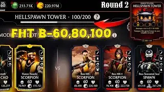 Fatal Hellspawn Tower Boss Battle 100 & 60,80 Fight + Reward MK Mobile