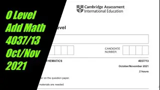O Level Additional Mathematics Paper 1 4037/13 Oct/Nov 2021