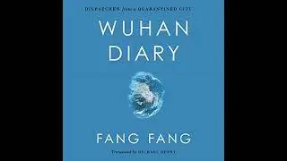 Wuhan Diary: Dispatches from a Quarantined City Audiobook by Fang Fang