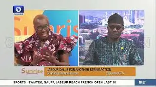 Segun Ajayi-Kadir, mni Discusses NLC Strike and Economic Challenges | Sunrise Daily | Channels TV