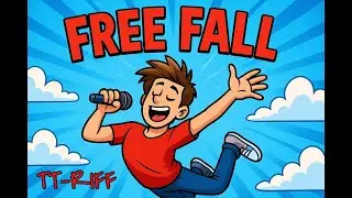 Free Fall🎵 (Lyrics by TT-Riff)