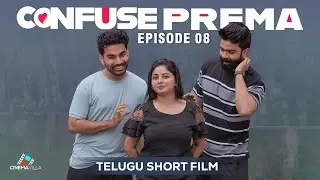 Confuse Prema EP 8 | A Telugu Romantic Short Film Series #love #telugucinema #shortfilm2025