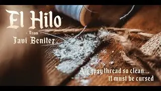 El Hilo от Хави Бенитеса :: ЧИСТЕЙШАЯ ЦЫГАНСКАЯ НИТЬ