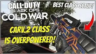 Best Carv.2 Class Setup is OVERPOWERED in Cold War Season 3! Best Carv.2 Class Setup in Cold War!