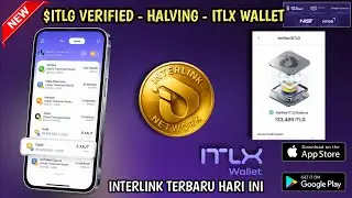 INTERLINK NEW UPDATE - HALVING,$ITLG VERIFIED & ITLX WALLET - INTERLINK TERBARU HARI INI