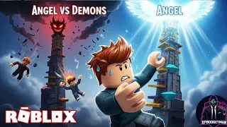 Angel vs. Demons: Climbing to HEAVEN (or HELL!) in Roblox! | Part 1 #xpboogeyman
