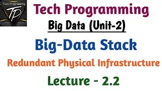 Redundant Physical Infrastructure || Big Data Analytics || Lecture - 12 || by Tech Programming