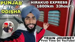 #punjab To #odisha First Time On YouTube! 😱 | 1800 KM Train VLOG 🤯 33 Hour Safar | full story 😱