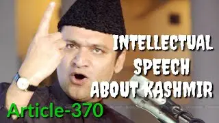 Akbaruddin Owaisi expresses his passion on Article-370.