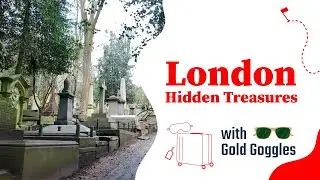 London Hidden Treasures with Gold Goggles