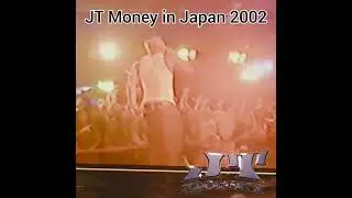 JT Money in Japan 2002 @JTMONEYVIDEOS 