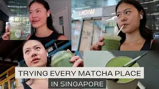 TRYING EVERY MATCHA PLACE IN SINGAPORE!