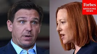 DeSantis And Psaki Trade Barbs As Texas And Florida Block Vaccine Mandates