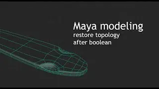 maya modeling restore topology