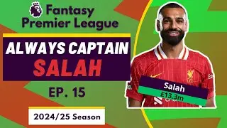 FPL GW15: ALWAYS Captain SALAH? Best FPL Team this Week | Added Time FPL Tips (Ep. 15)