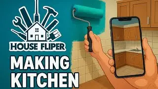 Making kitchen in house flipper mobile Inspiration Tachno gamer's 