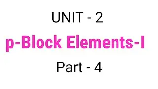 Metallic nature | p-Block Elements-I | TN 12th Chemistry | Unit 2 | in Tamil | Part 4