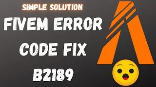 How to Fix FiveM Error Code Fix b2189 || 2023 Easy Method