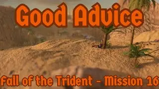 Fall of the Trident Campaign - Good Advice - AOM Retold - Titan Difficulty