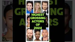 Highest Grossing Actors Of 2024  #movies #actor #rich  #money #star #2024